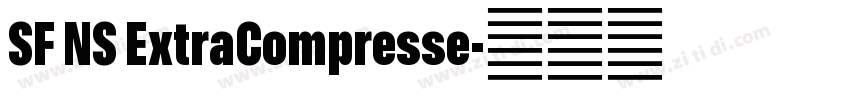 SF NS ExtraCompresse字体转换